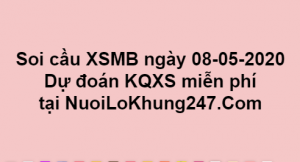 Soi cầu XSMB ngày 08–05–2020