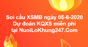 Soi cầu XSMB ngày 05–06–2020