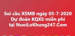 Soi cầu XSMB ngày 05–07–2020