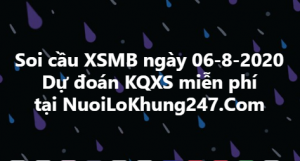 Soi cầu XSMB ngày 06–08–2020