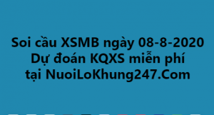 Soi cầu XSMB ngày 08–08–2020