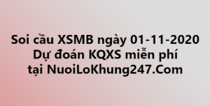 Soi cầu XSMB ngày 01–11–2020