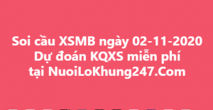 Soi cầu XSMB ngày 02–11–2020