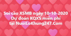 Soi cầu XSMB ngày 10–10–2020