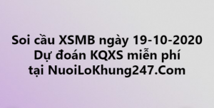 Soi cầu XSMB ngày 19–10–2020