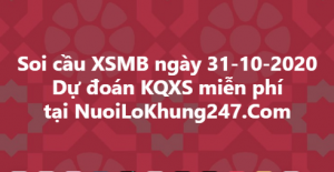 Soi cầu XSMB ngày 31–10–2020