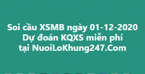 Soi cầu XSMB ngày 01–12–2020