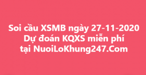 Soi cầu XSMB ngày 27–11–2020