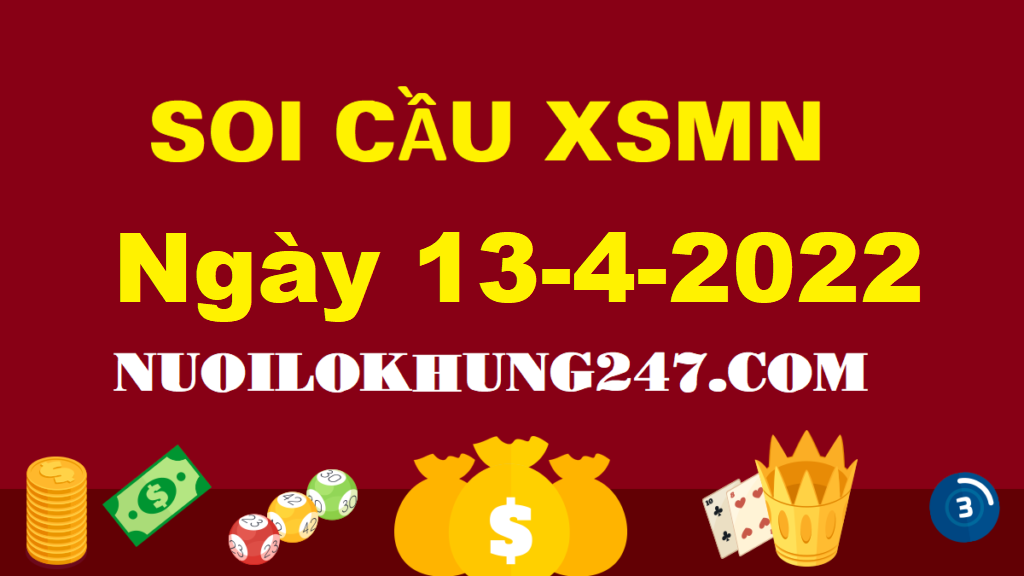 Soi cầu MN ngày 13/4/2022