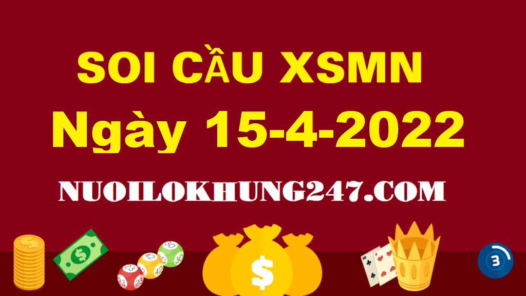 Soi cầu MN ngày 15/4/2022