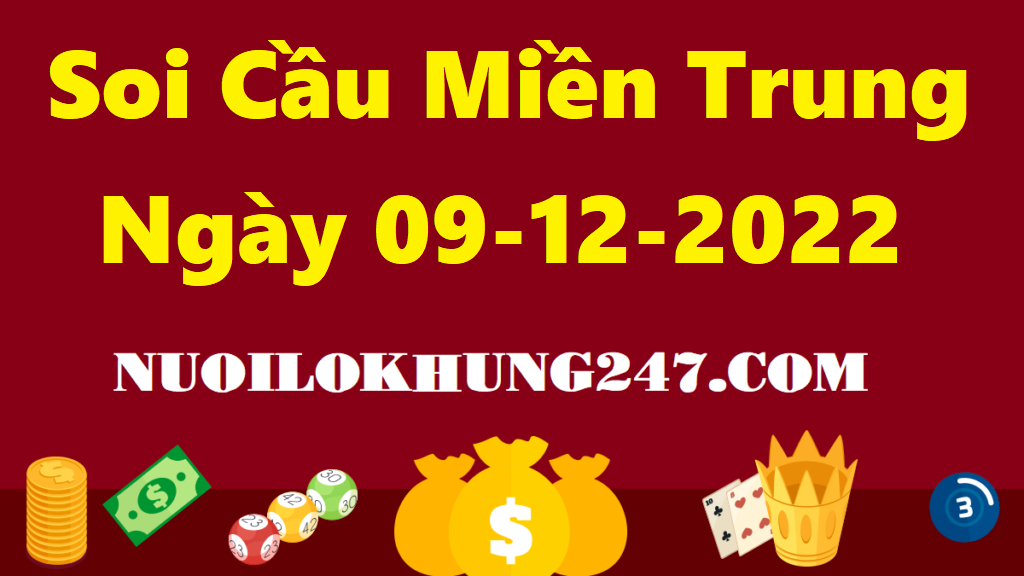 Soi cầu MT 9/12/2022