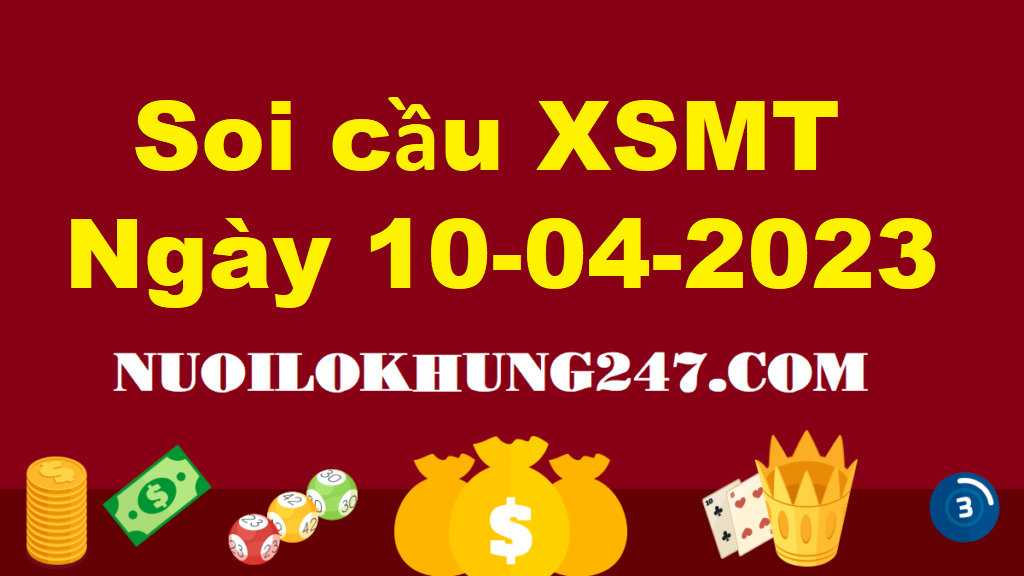 Soi cầu MT 10/4/2023