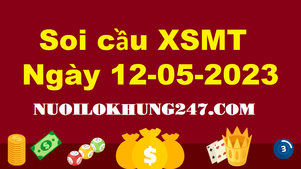 Soi cầu MT 12/5/2023