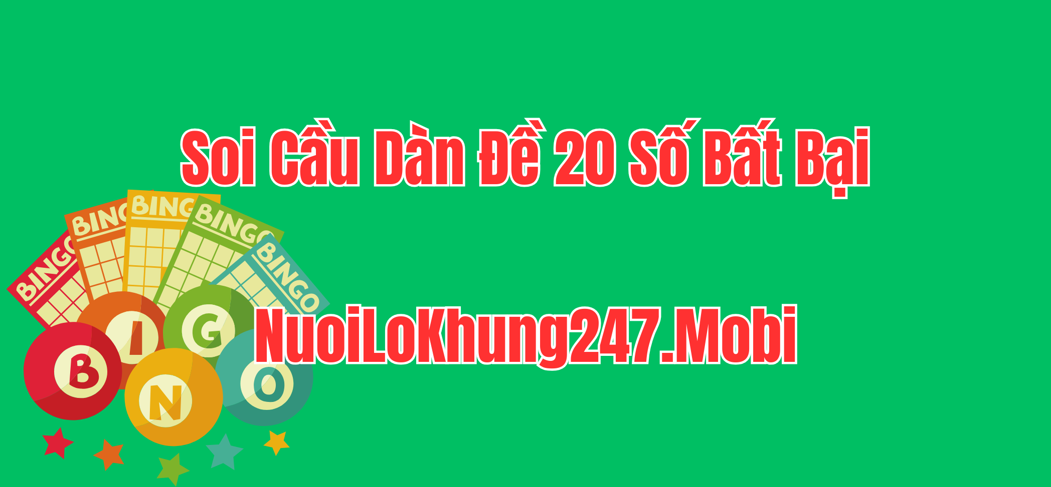 Soi cầu dàn đề 20 số bất tử